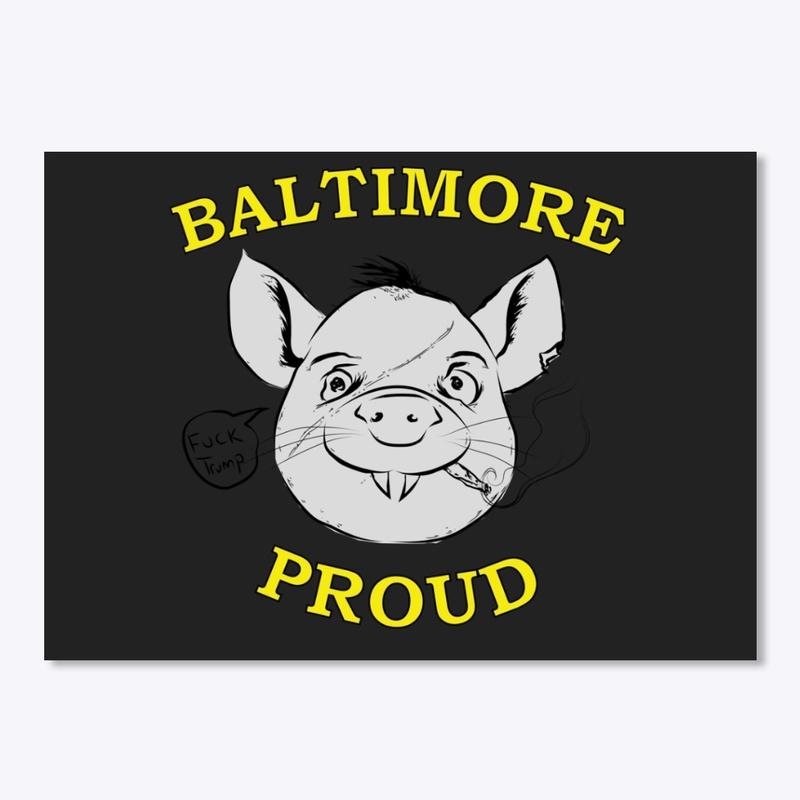 Baltimore Proud RAT - F Trump